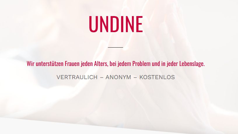 Startbild der Website von UNDINE: der Name in Rot, darunter „Wir unterstützen Frauen jeden Alters, bei jedem Problem und in jeder Lebenslage. Vertraulich – anonym – kostenlos“