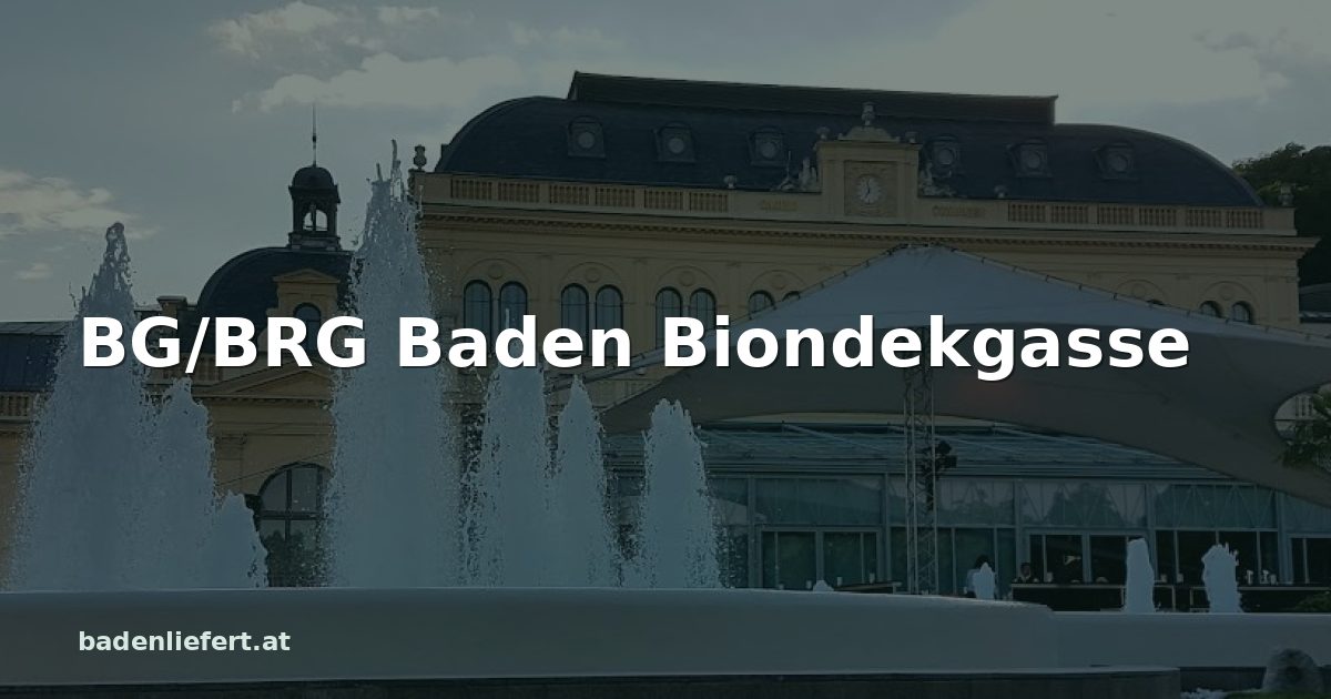 Titelbild: Kurpark Baden, darüber der Schriftzug „BG/BRG Baden Biondekgasse“