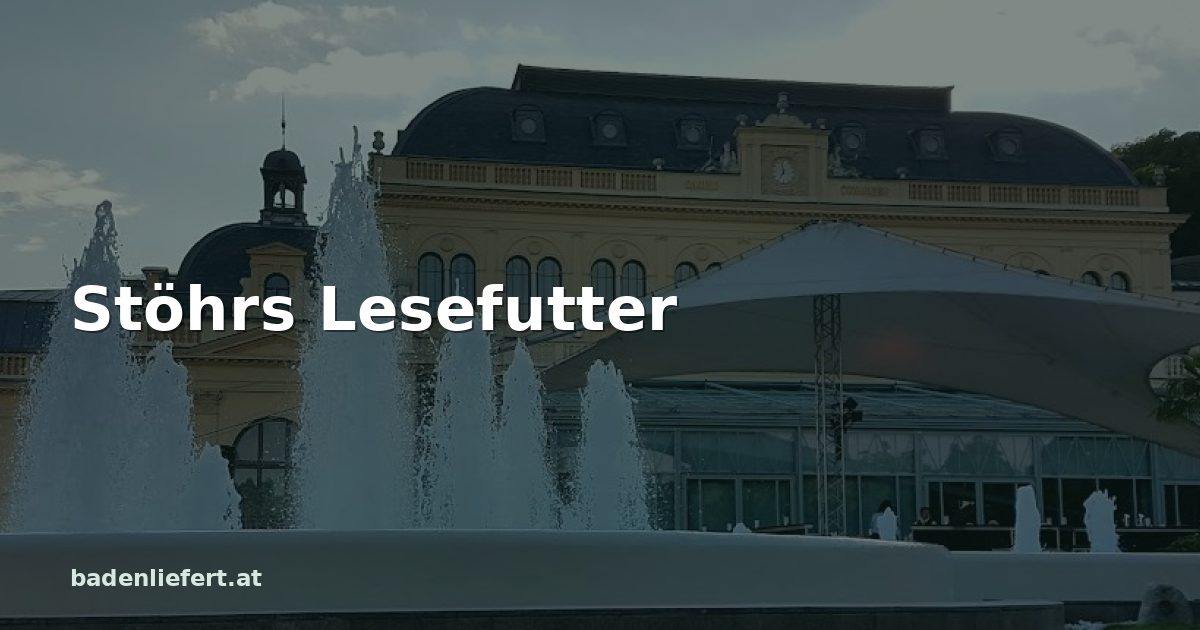 Titelbild: Kurpark Baden, darüber der Schriftzug „Stöhrs Lesefutter“