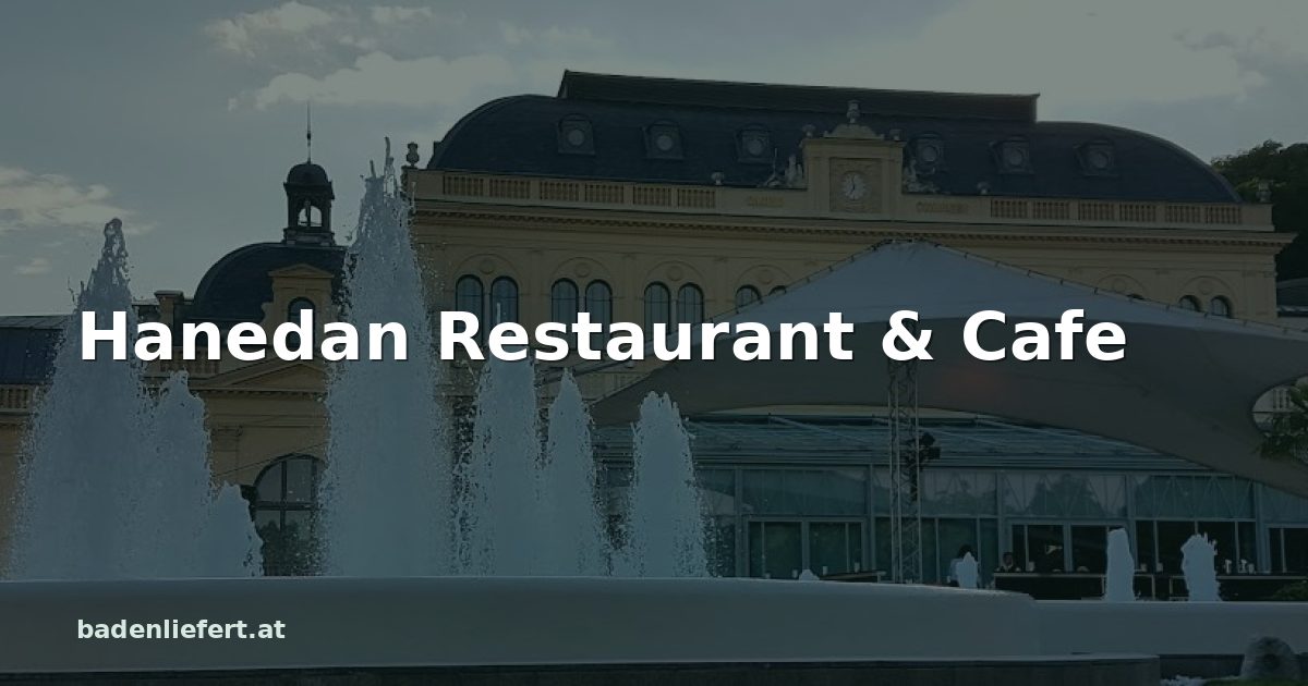 Titelbild: Kurpark Baden, darüber der Schriftzug „Hanedan Restaurant & Cafe“