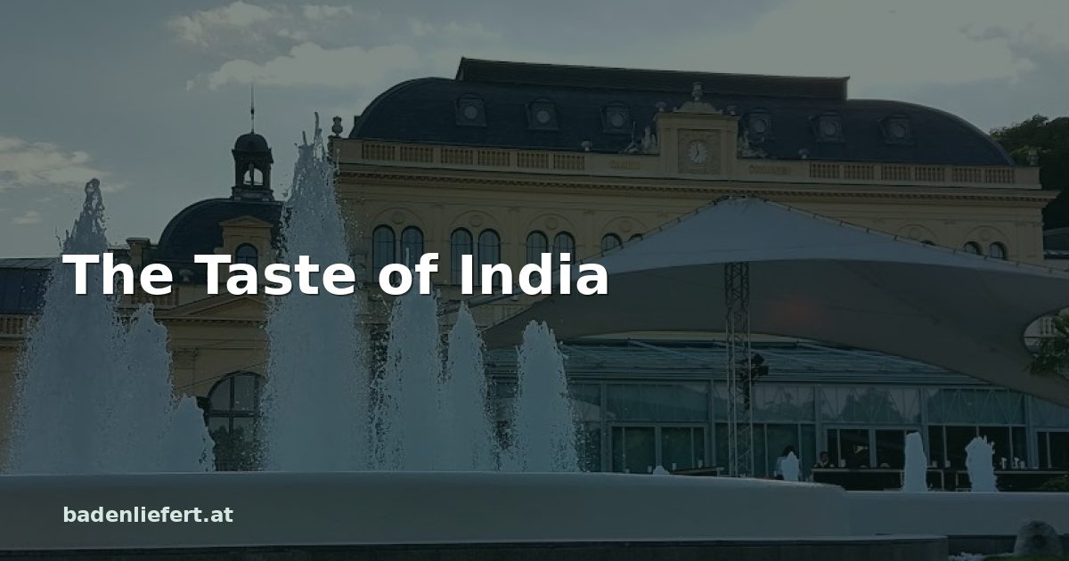 Titelbild: Kurpark Baden, darüber der Schriftzug „The Taste of India“