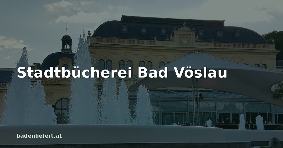 Titelbild: Kurpark Baden, darüber der Schriftzug „Stadtbücherei Bad Vöslau“