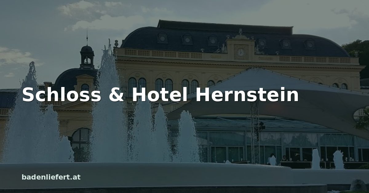 Titelbild: Kurpark Baden, darüber der Schriftzug „Schloss & Hotel Hernstein“