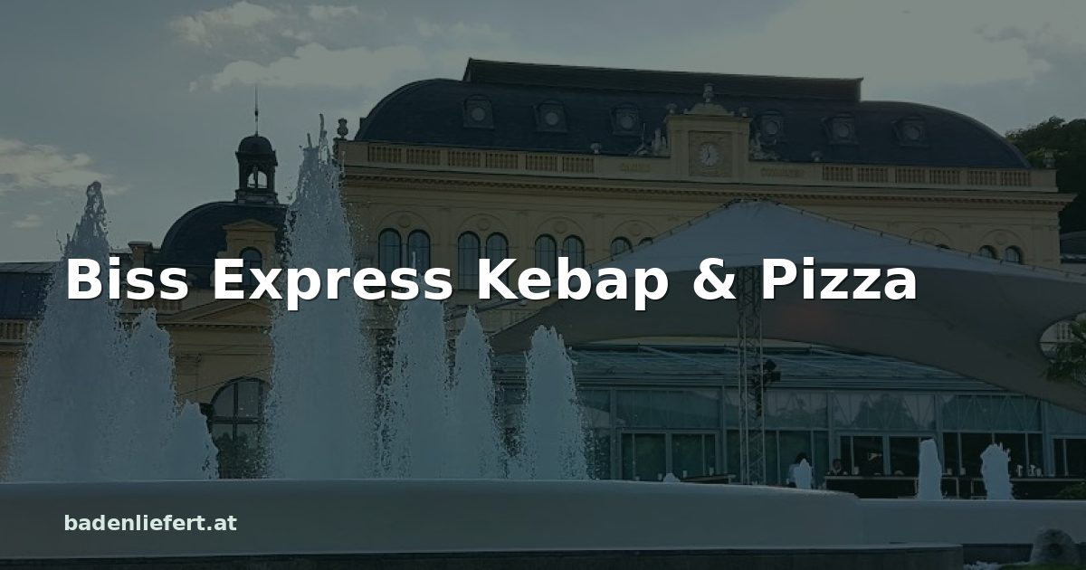 Titelbild: Kurpark Baden, darüber der Schriftzug „Biss Express Kebap & Pizza“