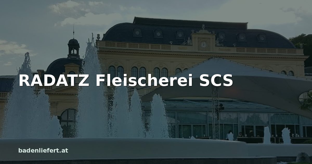 Titelbild: Kurpark Baden, darüber der Schriftzug „RADATZ Fleischerei SCS“