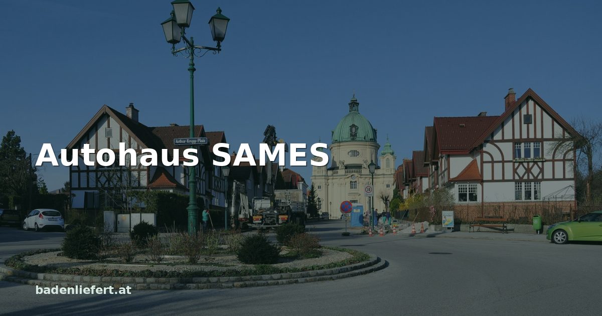 Titelbild: Arthur-Krupp-Platz in Berndorf, darüber der Schriftzug „Autohaus SAMES“
