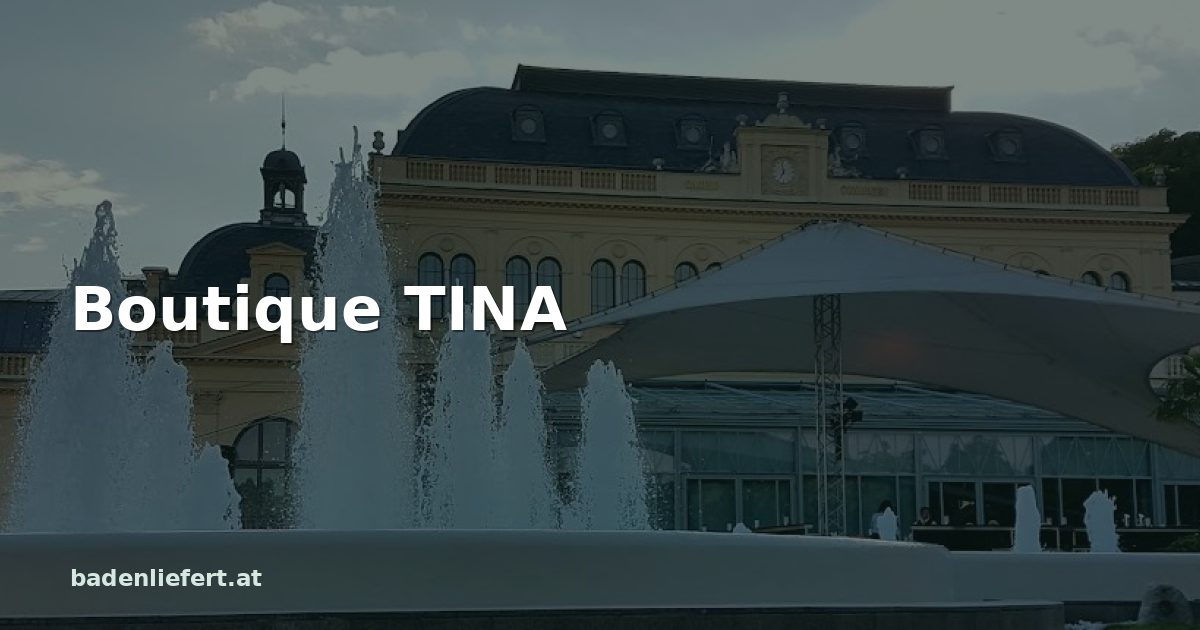 Titelbild: Kurpark Baden, darüber der Schriftzug „Boutique TINA“