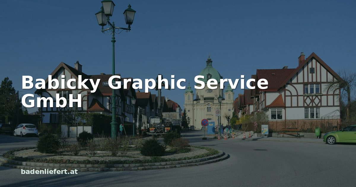 Titelbild: Arthur-Krupp-Platz in Berndorf, darüber der Schriftzug „Babicky Graphic Service GmbH“