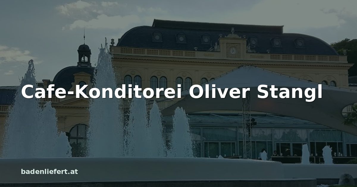 Titelbild: Kurpark Baden, darüber der Schriftzug „Cafe-Konditorei Oliver Stangl“