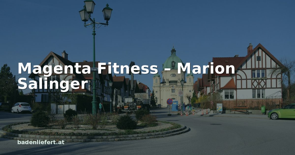 Titelbild: Arthur-Krupp-Platz in Berndorf, darüber der Schriftzug „Magenta Fitness – Marion Salinger“