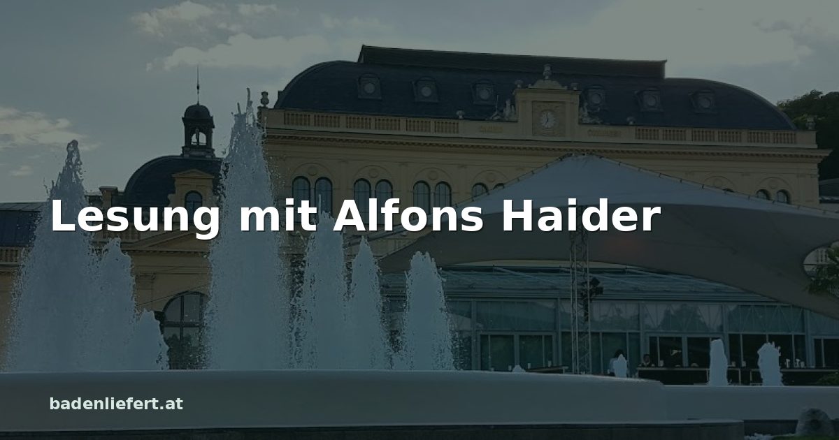Titelbild: Kurpark Baden, darüber der Schriftzug „Lesung mit Alfons Haider“