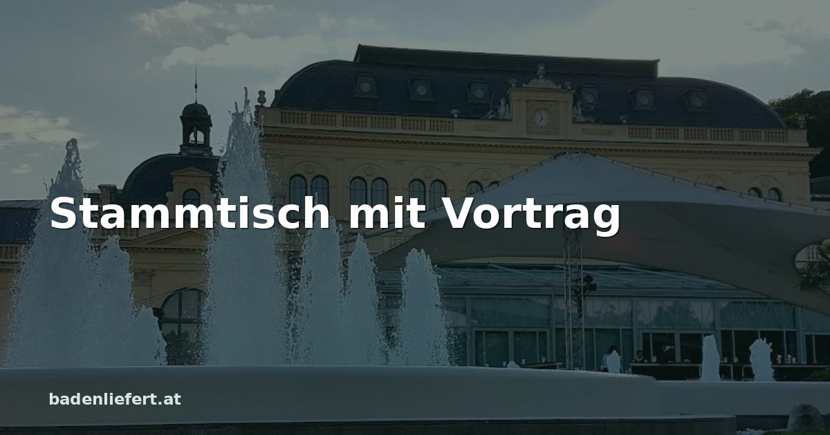 Titelbild: Kurpark Baden, darüber der Schriftzug „Stammtisch mit Vortrag“