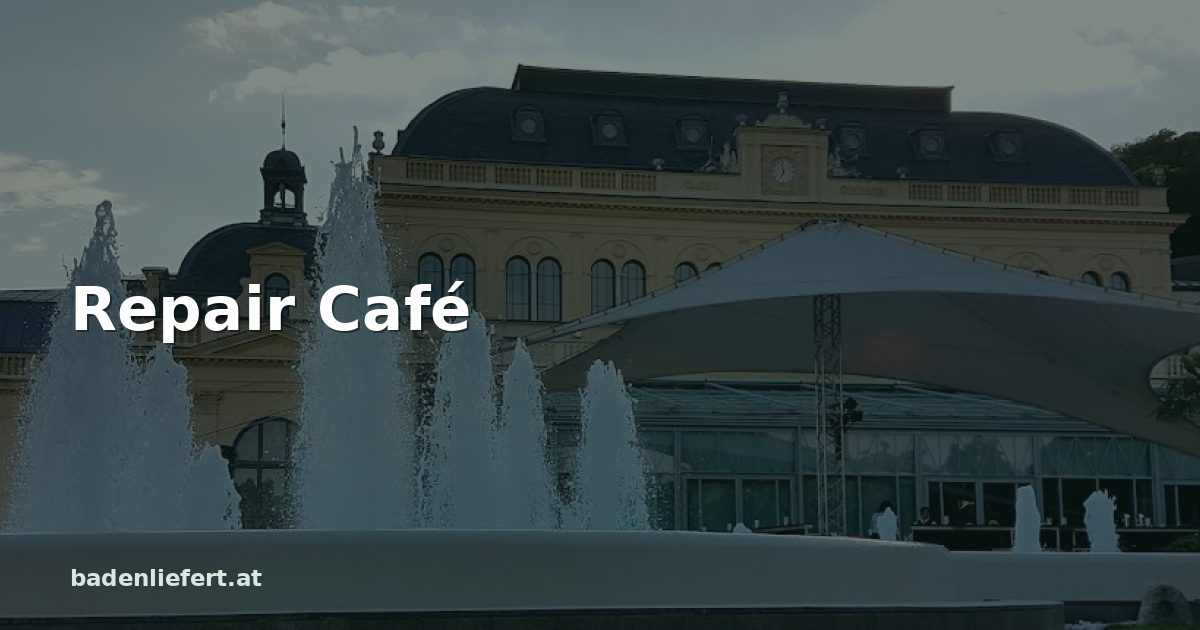 Titelbild: Kurpark Baden, darüber der Schriftzug „Repair Café“