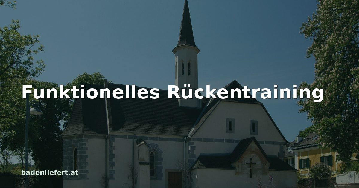 Titelbild: Bürgerspitalskirche in Enzesfeld, darüber der Schriftzug „Funktionelles Rückentraining“