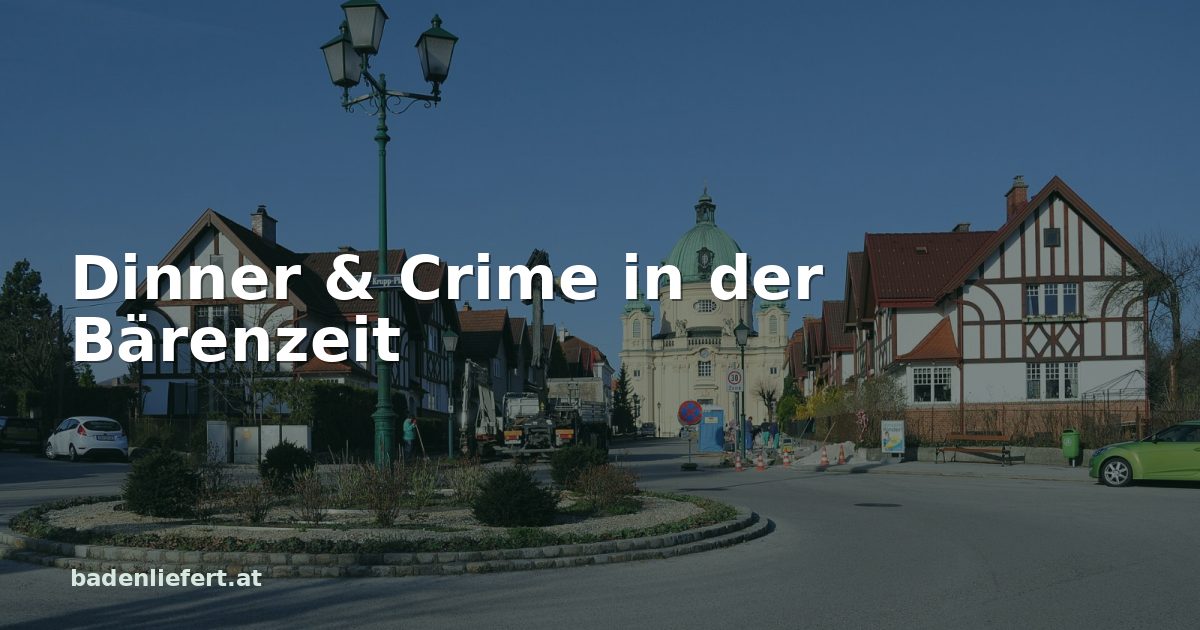 Titelbild: Arthur-Krupp-Platz in Berndorf, darüber der Schriftzug „Dinner & Crime in der Bärenzeit“
