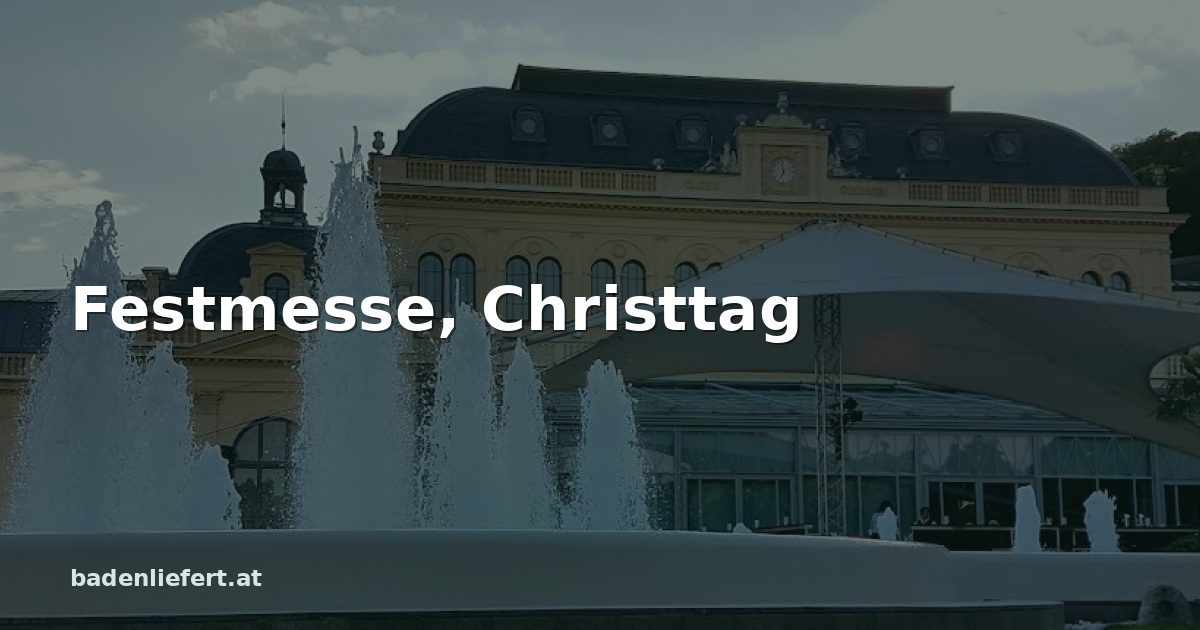 Titelbild: Kurpark Baden, darüber der Schriftzug „Festmesse, Christtag“