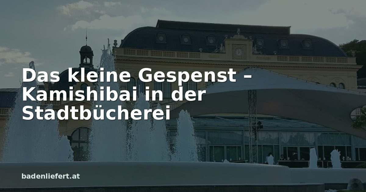 Titelbild: Kurpark Baden, darüber der Schriftzug „Das kleine Gespenst – Kamishibai in der Stadtbücherei“