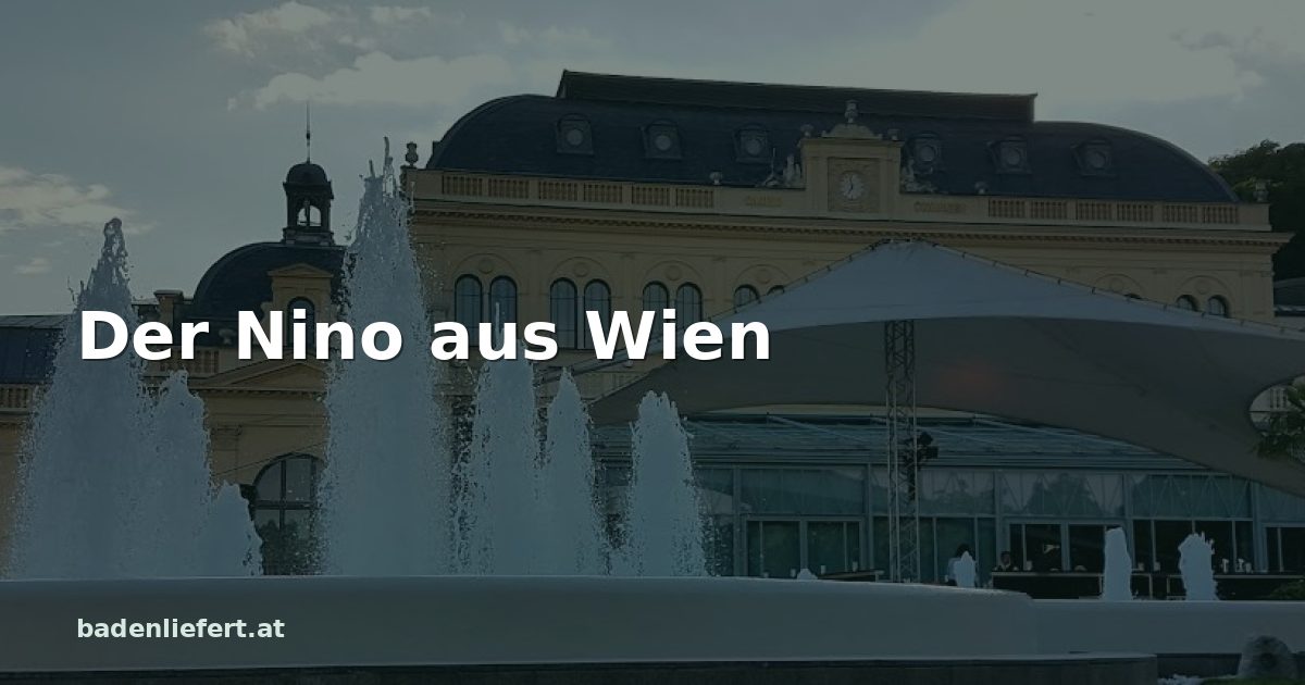 Titelbild: Kurpark Baden, darüber der Schriftzug „Der Nino aus Wien“