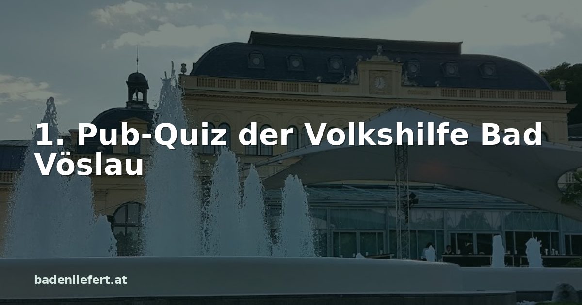Titelbild: Kurpark Baden, darüber der Schriftzug „1. Pub-Quiz der Volkshilfe Bad Vöslau“
