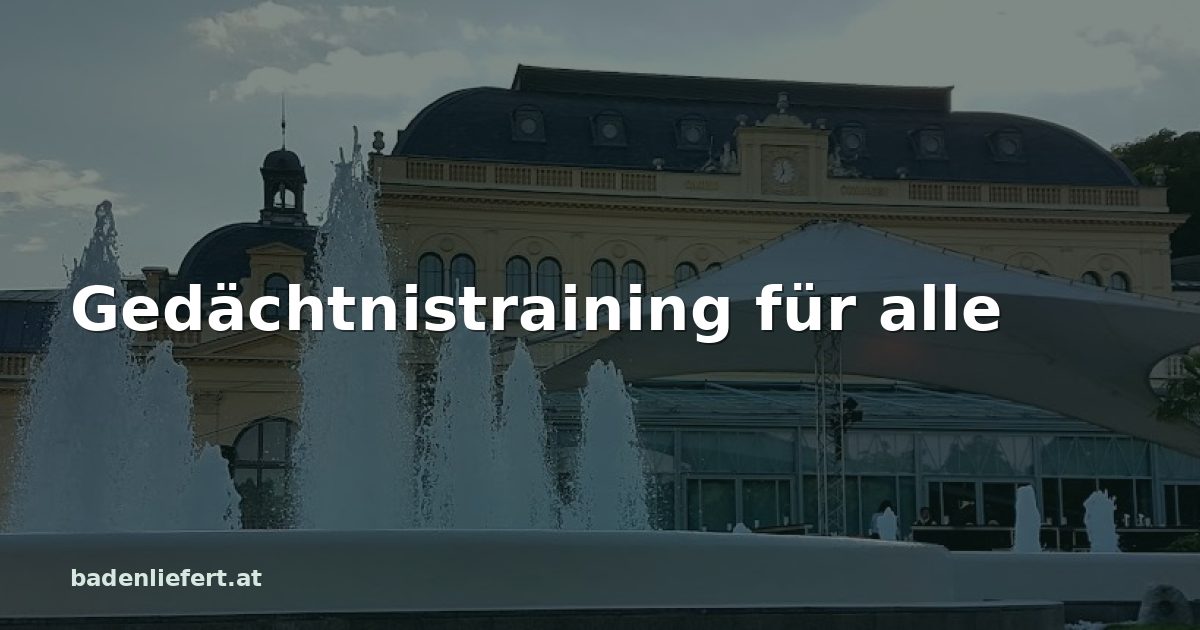 Titelbild: Kurpark Baden, darüber der Schriftzug „Gedächtnistraining für alle“