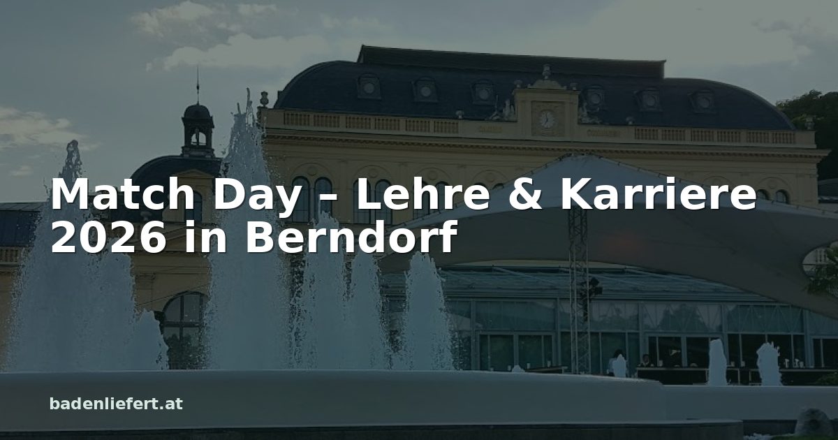 Titelbild: Kurpark Baden, darüber der Schriftzug „Match Day – Lehre & Karriere 2026 in Berndorf“