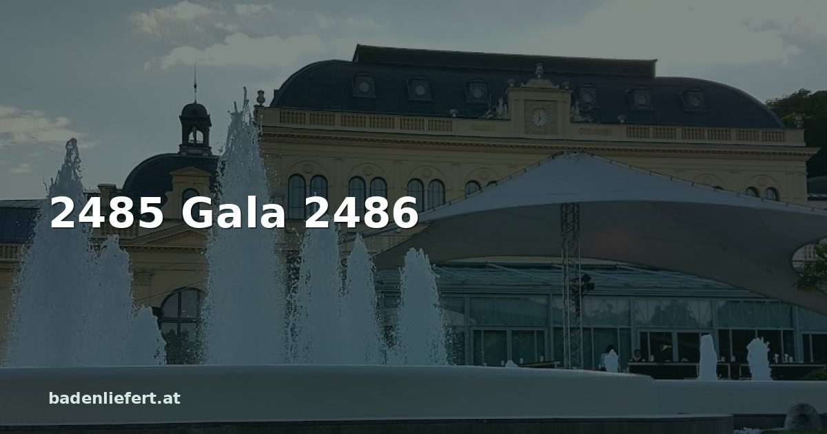Titelbild: Kurpark Baden, darüber der Schriftzug „2485 Gala 2486“
