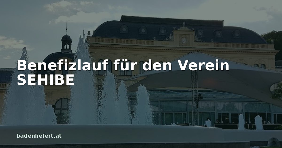 Titelbild: Kurpark Baden, darüber der Schriftzug „Benefizlauf für den Verein SEHIBE“