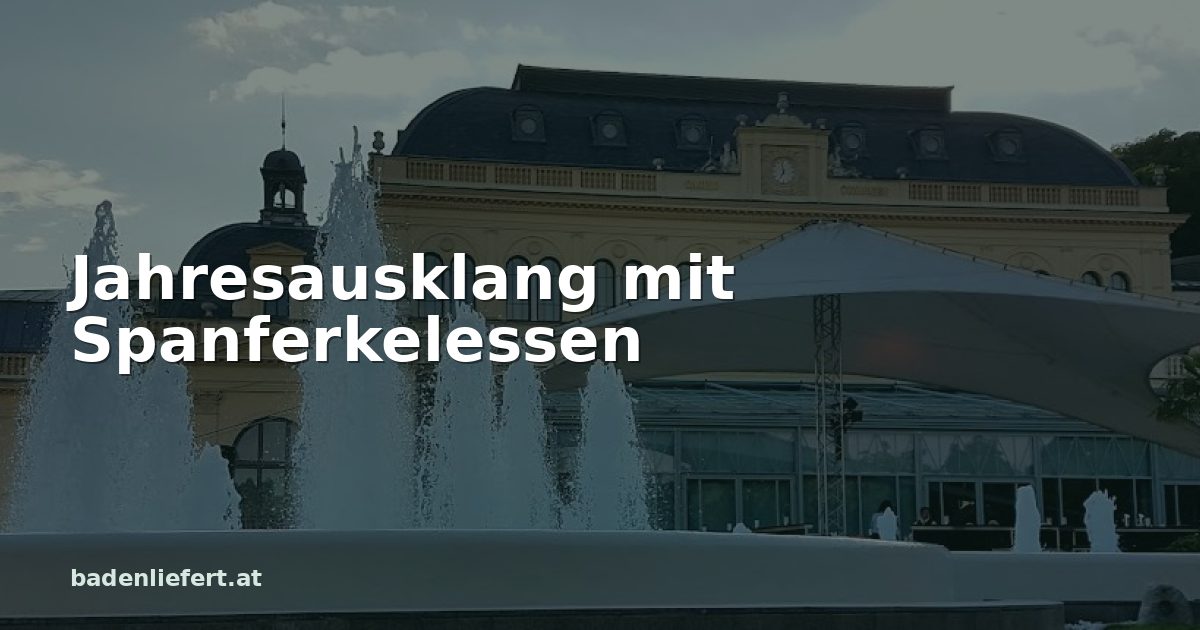 Titelbild: Kurpark Baden, darüber der Schriftzug „Jahresausklang mit Spanferkelessen“