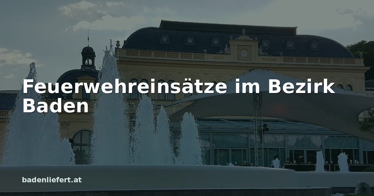 Titelbild: Kurpark Baden, darüber der Schriftzug „Feuerwehreinsätze im Bezirk Baden“