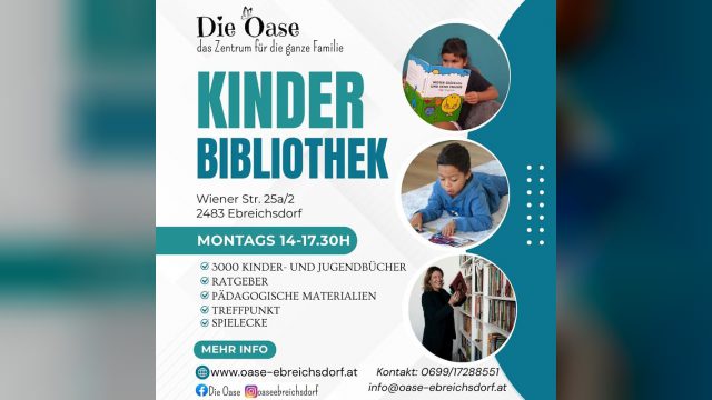 Plakat der Kinderbibliothek im Familienzentrum Die Oase: lesende Kinder, Adresse Wiener Straße 25a/2 und Öffnungszeit montags 14 bis 17:30 Uhr