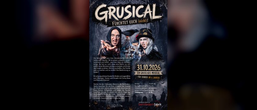 Plakat „Grusical – Fürchtet euch (nicht)!“: ein Mann in dunkler Kutte und eine Frau mit Zylinder und weißer Perücke in gruseliger Schminke, darunter Datum, Einlass und Ticketpreis