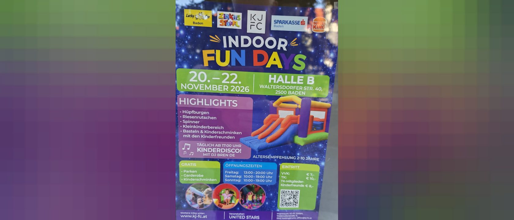 Plakat der Indoor Fun Days vom 20. bis 22. November 2026 in der Halle B Baden, mit Hüpfburg, Öffnungszeiten und Eintrittspreisen