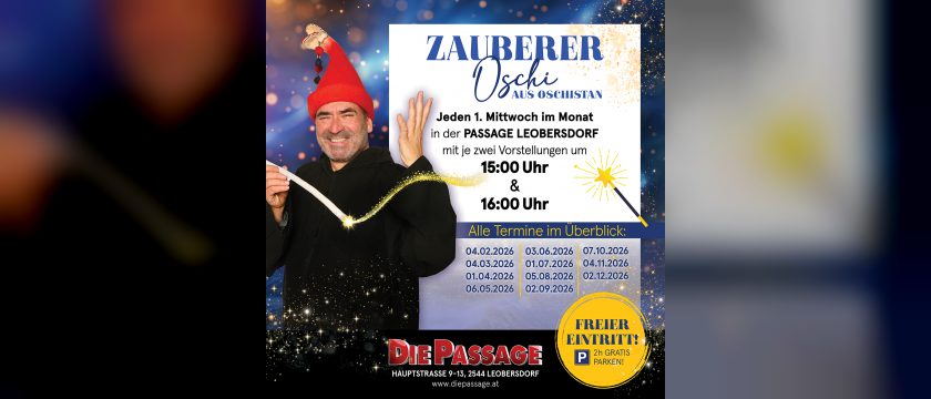 Plakat der Passage Leobersdorf: Zauberer Oschi mit roter Zipfelmütze und schwarzer Kutte hält ein Seil, daneben alle Termine 2026 und der Hinweis Freier Eintritt
